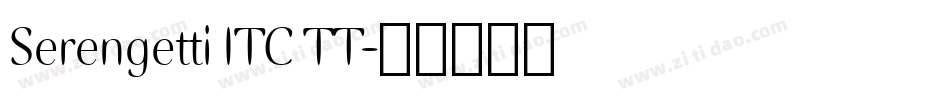 Serengetti ITC TT字体转换